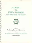 Locating in Searcy, Arkansas: Facts for Business and Industry (1980) by Don P. Diffine Ph.D.