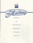 Harding University School of Education Graduate Catalog, 1998-1999