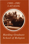 Harding University Graduate School of Religion 1980-1981 Catalog