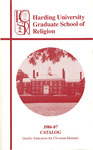 Harding University Graduate School of Religion 1986-1987 Catalog