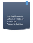 Harding School of Theology
2018-2019 Academic Catalog