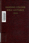 Harding College Bible Lectures 1959 by Harding University