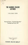 The Harding College Lectures 1947: Volume One